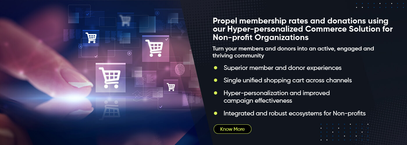 Hyper-personalized commerce solutions for Non-profit organizations